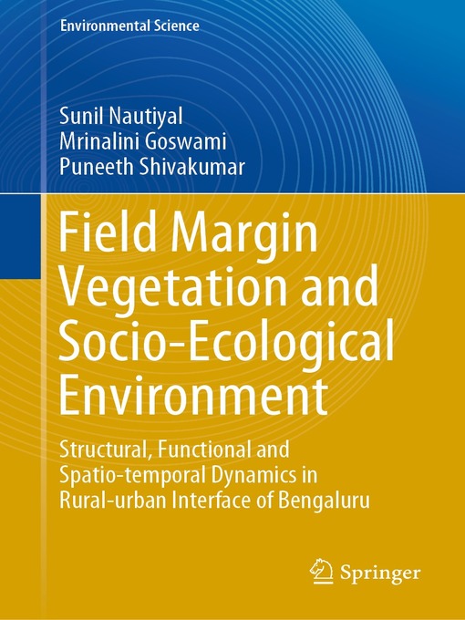 Title details for Field Margin Vegetation and Socio-Ecological Environment by Sunil Nautiyal - Available